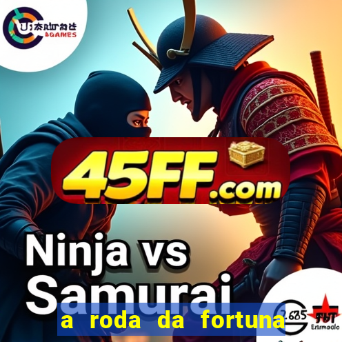 a roda da fortuna tarot conselho